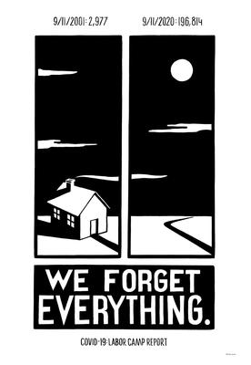 September 11, 2020: WE FORGET EVERYTHING.